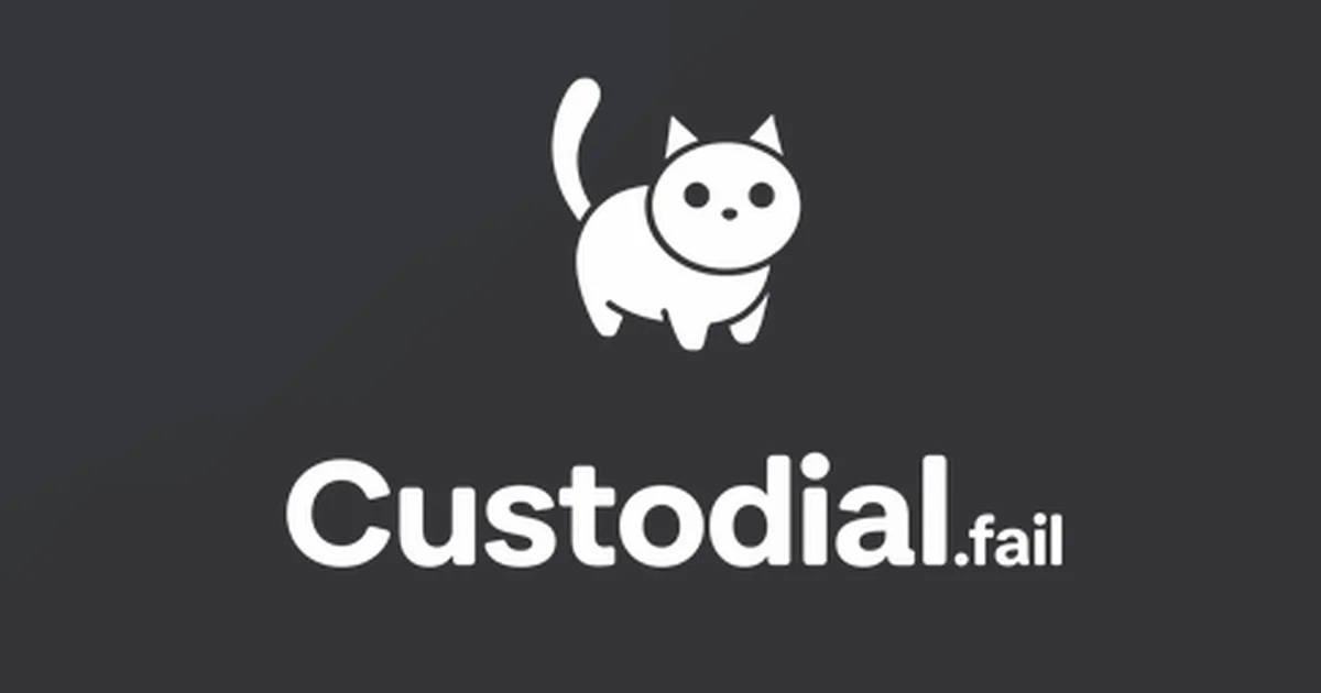 Custodial.fail Is Finally Open 🎉